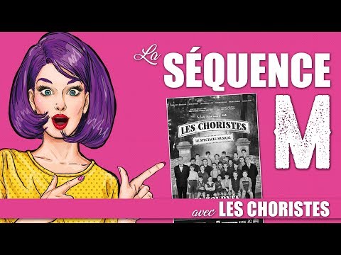 LES CHORISTES dans LA SÉQUENCE M du 02 au 08 octobre 2017 sur AZUR TV + PROVENCE AZUR + VAR AZUR