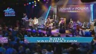 Tower of Power -  Soul Vaccination - In Concert