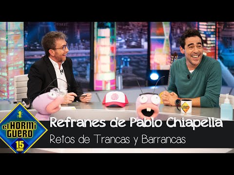 Los refranes de Pablo Chiapella: el juego con más imaginación de Trancas y Barrancas - El Hormiguero