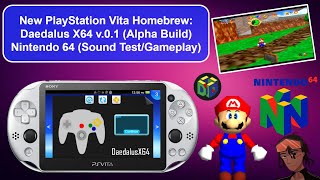 New PlayStation Vita Homebrew: Daedalus X64 v.0.1 (Alpha Build) Nintendo 64 (Sound Test/Gameplay)🕹️👾