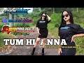 Dj Tum Hi Aana Tiyok Amk Ft Riski Irvan Nanda Dj 69 Project Terbaru