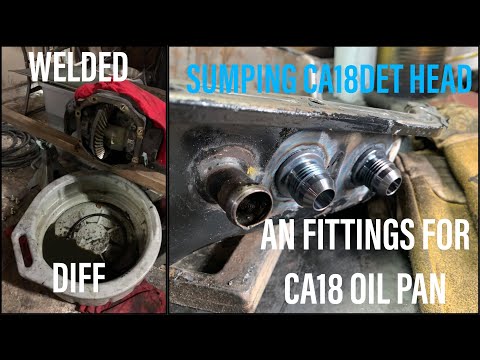 WELDING my S13's DIFF + (Drilling/Welding) CA18 -10AN Oil Pan Fittings for Head Sump