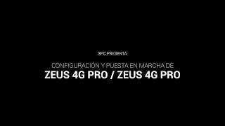 Configuración y puesta en marcha SPC ZEUS 4G y ZEUS 4G PRO