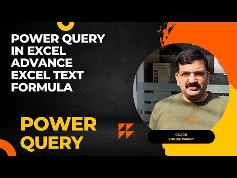 1.1  (EXCEL POWER QUERY )   Power Query in Excel Text Formula Data Analytics