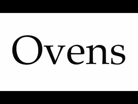 How to Pronounce Ovens