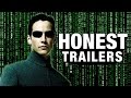Honest Trailers - The Matrix 