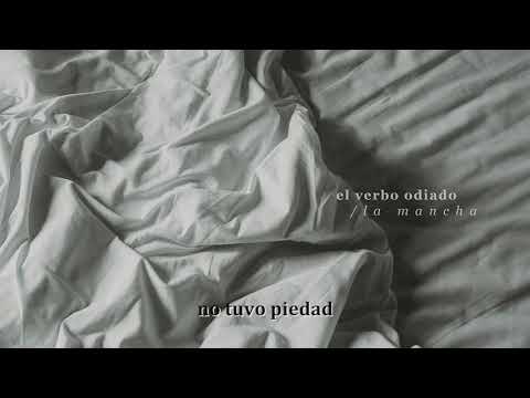 La Mancha - El Verbo Odiado