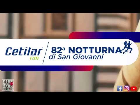 Cetilar Run Notturna di San Giovanni 2022