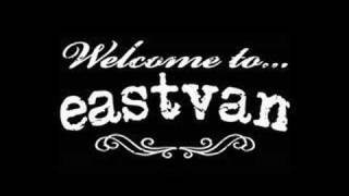 welcome to eastvan/it aint easy