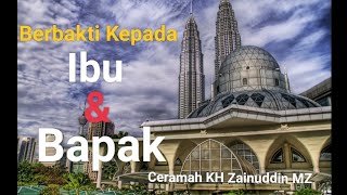 Download lagu Ceramah KH Zainuddin MZ ll Cara Berbakti Kepada Ke... mp3