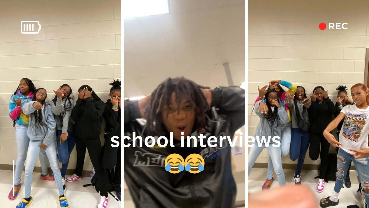 School interviews😂