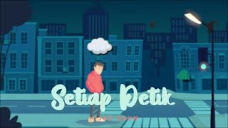 Download lagu Hijau Daun - Setiap Detik mp3