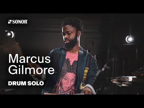 SONOR Artist Family: Marcus Gilmore – Drum Solo
