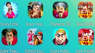 Scary Teacher 3D, Escape School from Miss T, Scary Teacher Stone Age, Scary Robber Home Clash