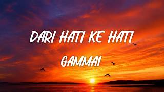 Download lagu Dari Hati ke Hati - Gamma1 (Lyrics) mp3