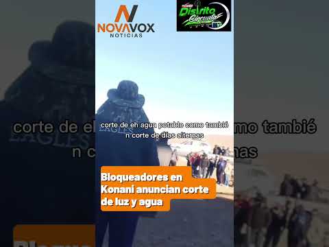 🟠 El ampliado de bloqueadores en Konani #LaPaz determinó radicalizar