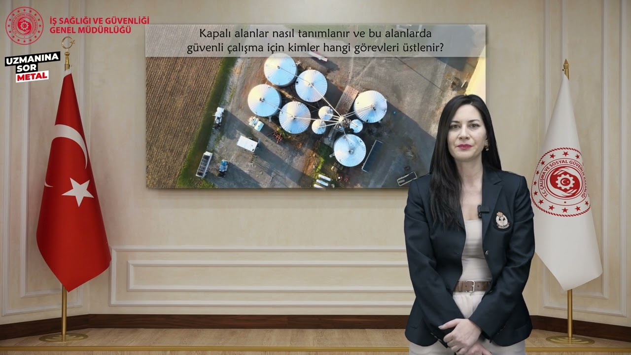 Kapalı Alanlar Nasıl Tanımlanır? Bu Alanlarda Güvenli Çalışma İçin Kimler Hangi Görevleri Üstlenir?