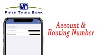 How To View Your Account/Routing Number | Fifth Third Mobile App