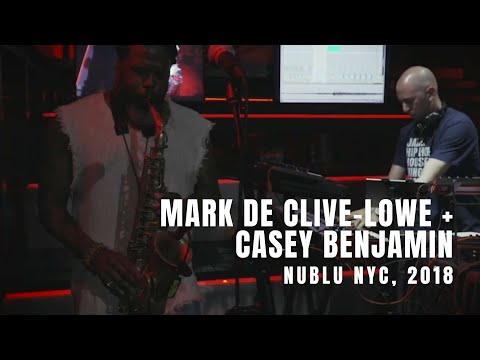 @MarkdeCliveLowe + Casey Benjamin Live Jazz in NYC (Nublu NYC 2018)