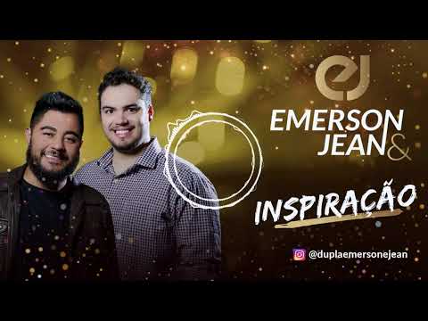Inspiração - Emerson e Jean