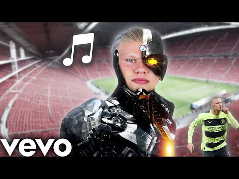 MUSIQUE - " HAALAND LE CYBORG " HYMNE DE ERLING HAALAND 2023