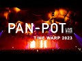 PAN-POT Live @ Time Warp 2023