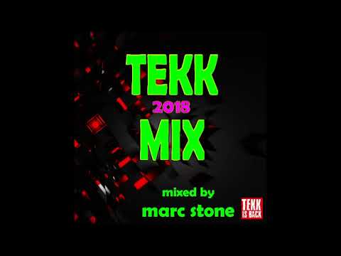 Dj Marc Stone - Tekk Mix 2018