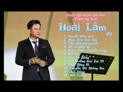 Hoài Lâm | Tuyển tập Bolero hay tê tái nghe là nghiện