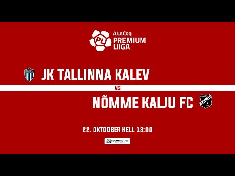 JK TALLINNA KALEV - NÕMME KALJU FC, A. LE COQ PREMIUM LIIGA 33. voor