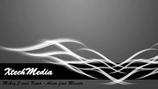 Mikey J and Kano - Alien feat Maxsta