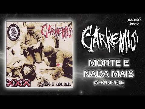 Carkemis - Morte E Nada Mais (Álbum 2001)