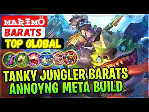 Tanky Jungler Barats, Annoyng Meta Build [ Top Global Barats ] ᴍᴀʀɪᴍö Mobile Legends Gameplay Build