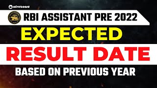 RBI Assistant Pre Result 2022 Expected Date | Based on Previous Year