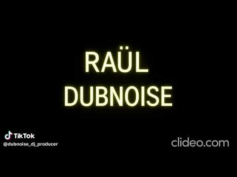 RAUL DUBNOISE