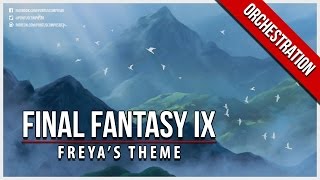 Final Fantasy IX - Freya&#39;s Theme - Orchestral