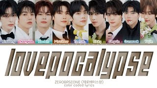 Download lagu ZEROBASEONE (제로베이스원 ) 'LOVEPOCALYPSE'' (Color Coded Lyrics) mp3
