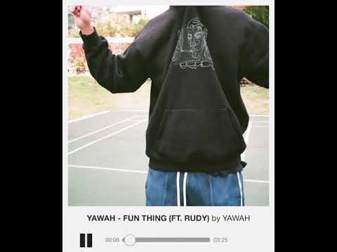 FUN THING- YAWAH ft. RUDY a.k.a KIM HANBIN (B.I)