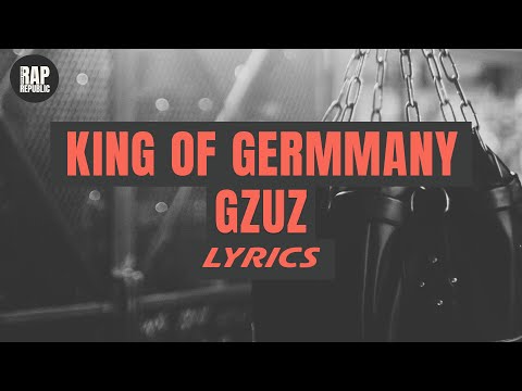 Gzuz - King of GerMMAny (Lyric Video)