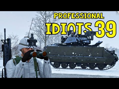 Professional Idiots #39 | ARMA 3