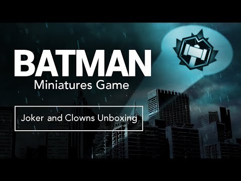 2nd Ed Joker Starter Unboxing and Review - Batman Miniatures Game