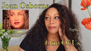REACTION by PSYCHE   Joan Osborne   One Of Us Official Music Video