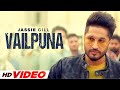 Vailpuna HD Video Jassi Gill New Punjabi Songs 2025 Latest Punjabi Songs 2025