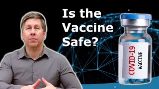 A Doctor Discusses COVID Vaccine Safety