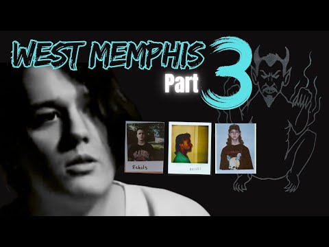 West Memphis 3: Part 3