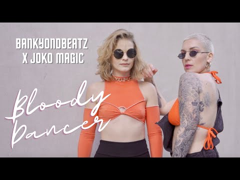 BankyOnDBeatz x JOKO MAGIC - Bloody Dancer