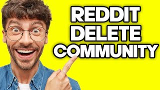 How To Delete Community On Reddit (2023)