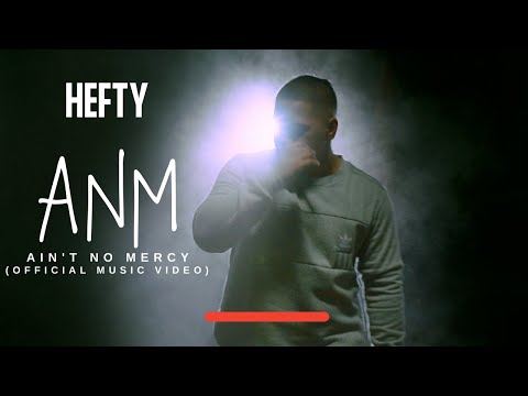 Hefty - A.N.M (Official Music Video)