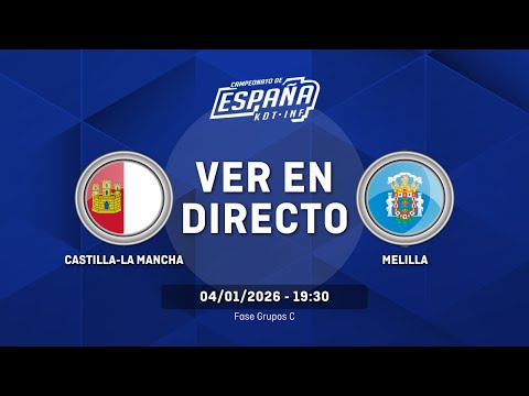 CASTILLA-LA MANCHA vs MELILLA | Fase Grupos | Grupo C | CESA Infantil Femenino