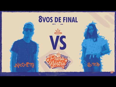 NACHITO vs STEP | 8vos de Final | Nacional Prosa Nostra
