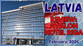 Review: Avalon Hotel, Riga, Latvia - February 2026